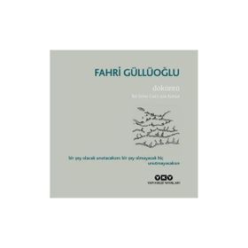 Döküntü - Fahri Güllüoğlu