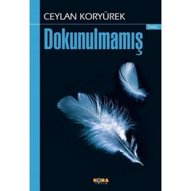 Dokunulmamış - Ceylan Koryürek