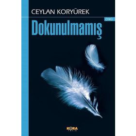 Dokunulmamış - Ceylan Koryürek