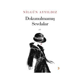 Dokunulmamış Sevdalar - Nilgün Ayyıldız