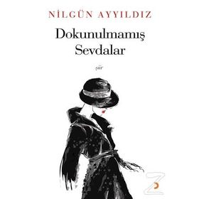 Dokunulmamış Sevdalar - Nilgün Ayyıldız