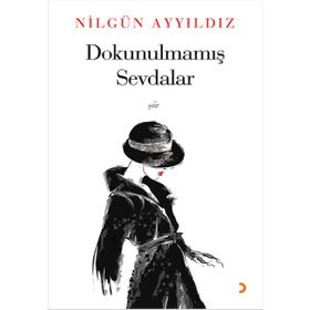 Dokunulmamış Sevdalar - Nilgün Ayyıldız