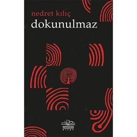Dokunulmaz - Nedret Kılıç