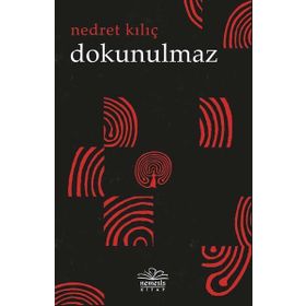 Dokunulmaz - Nedret Kılıç