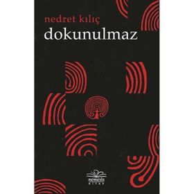 Dokunulmaz - Nedret Kılıç