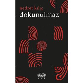 Dokunulmaz - Nedret Kılıç