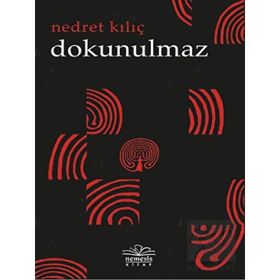 Dokunulmaz - Nedret Kılıç