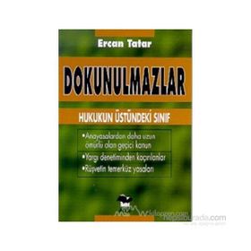 DOKUNULMAZLAR - ERCAN TATAR