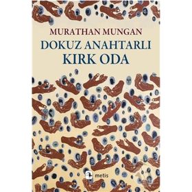 Dokuz Anahtarlı Kırk Oda - Murathan Mungan