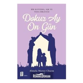 Dokuz Ay On Gün - Almula Merter Churm
