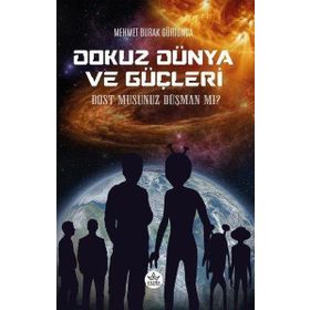Dokuz Dünya ve Güçleri - Mehmet Burak Gürtunga - Elpis Yayınları