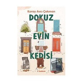 Dokuz Evin Kedisi - Koray Avcı Çakman