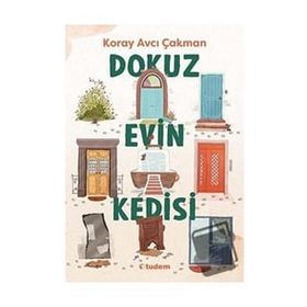 Dokuz Evin Kedisi - Koray Avcı Çakman