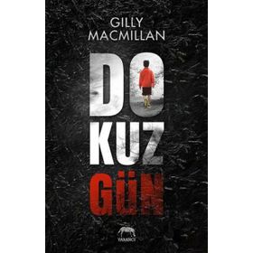 Dokuz Gün - Gilly MacMillan