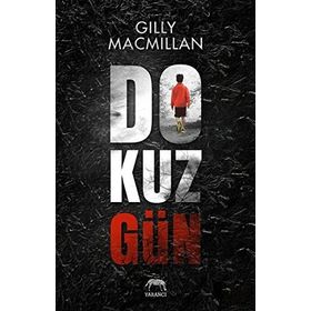 Dokuz Gün - Gilly MacMillan