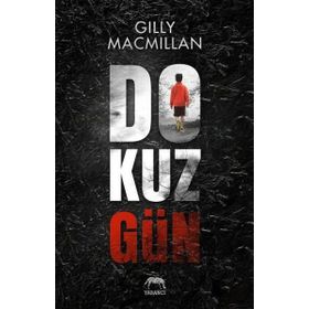 Dokuz Gün - Gilly MacMillan