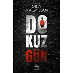 Dokuz Gün - Gilly MacMillan
