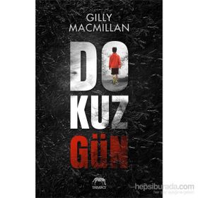 Dokuz Gün - Gilly MacMillan