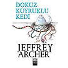 DOKUZ KUYRUKLU KEDI - JEFFREY ARCHER