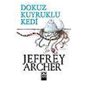 DOKUZ KUYRUKLU KEDI - JEFFREY ARCHER