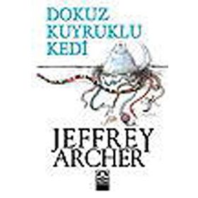 DOKUZ KUYRUKLU KEDI - JEFFREY ARCHER