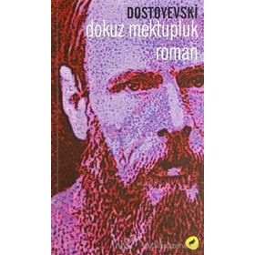 DOKUZ MEKTUPLUK ROMAN - DOSTOYEVSKI