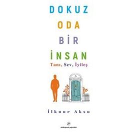 Dokuz Oda Bir İnsan İlknur Aksu
