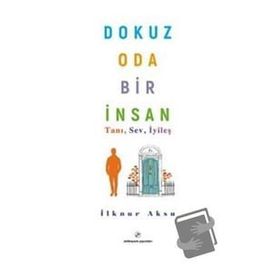 Dokuz Oda Bir İnsan İlknur Aksu
