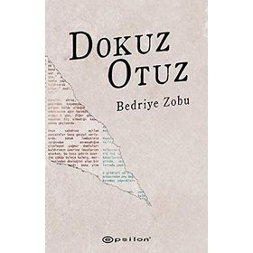 Dokuz Otuz - Bedriye Zobu