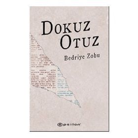 Dokuz Otuz - Bedriye Zobu