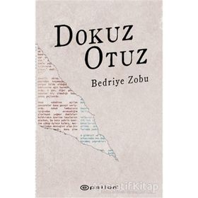 Dokuz Otuz - Bedriye Zobu