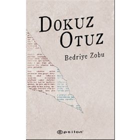 Dokuz Otuz - Bedriye Zobu