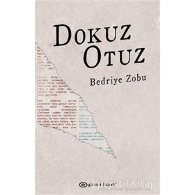 Dokuz Otuz - Bedriye Zobu
