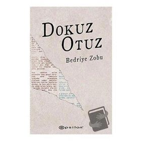 Dokuz Otuz - Bedriye Zobu