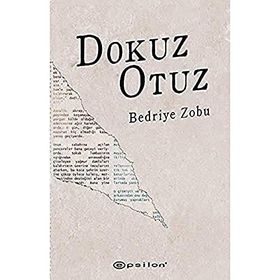 Dokuz Otuz - Bedriye Zobu