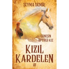 Dokuz Yayınları Kızıl Kardelen-1 Güneşin Öptüğü Kız