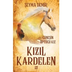 Dokuz Yayınları Kızıl Kardelen-1 Güneşin Öptüğü Kız