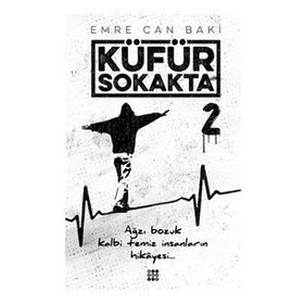 Dokuz Yayınları Küfür Sokakta 2 - Başlayan Her Şey Biter