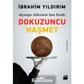 Dokuzuncu Haşmet - İbrahim Yıldırım