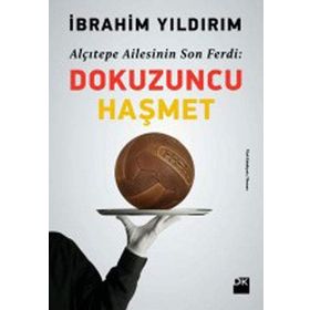 Dokuzuncu Haşmet - İbrahim Yıldırım