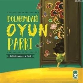 Dolabımdaki Oyun Parkı Timaş Çocuk