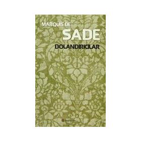 DOLANDIRICILAR - MARQUIS DE SADE