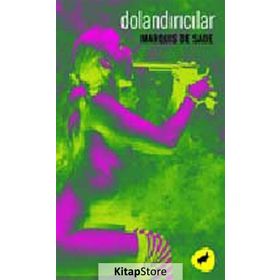DOLANDIRICILAR - MARQUIS DE SADE