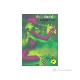 DOLANDIRICILAR - MARQUIS DE SADE