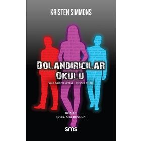 Dolandırıcılar Okulu - Kristen Simmons