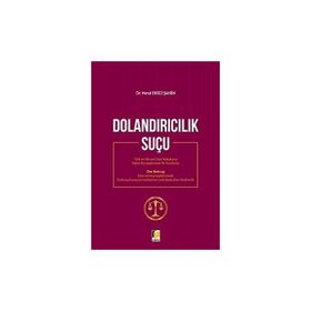 Dolandırıcılık Suçu - Meral Ekici Şahin