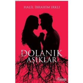 Dolanık Aşıklar - Halil İbrahim Irklı