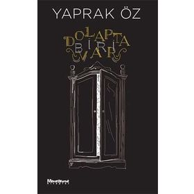 Dolapta Biri Var - Yaprak Öz