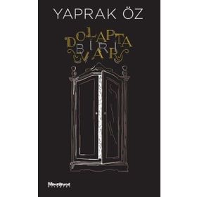 Dolapta Biri Var - Yaprak Öz