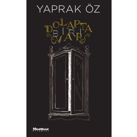 Dolapta Biri Var - Yaprak Öz